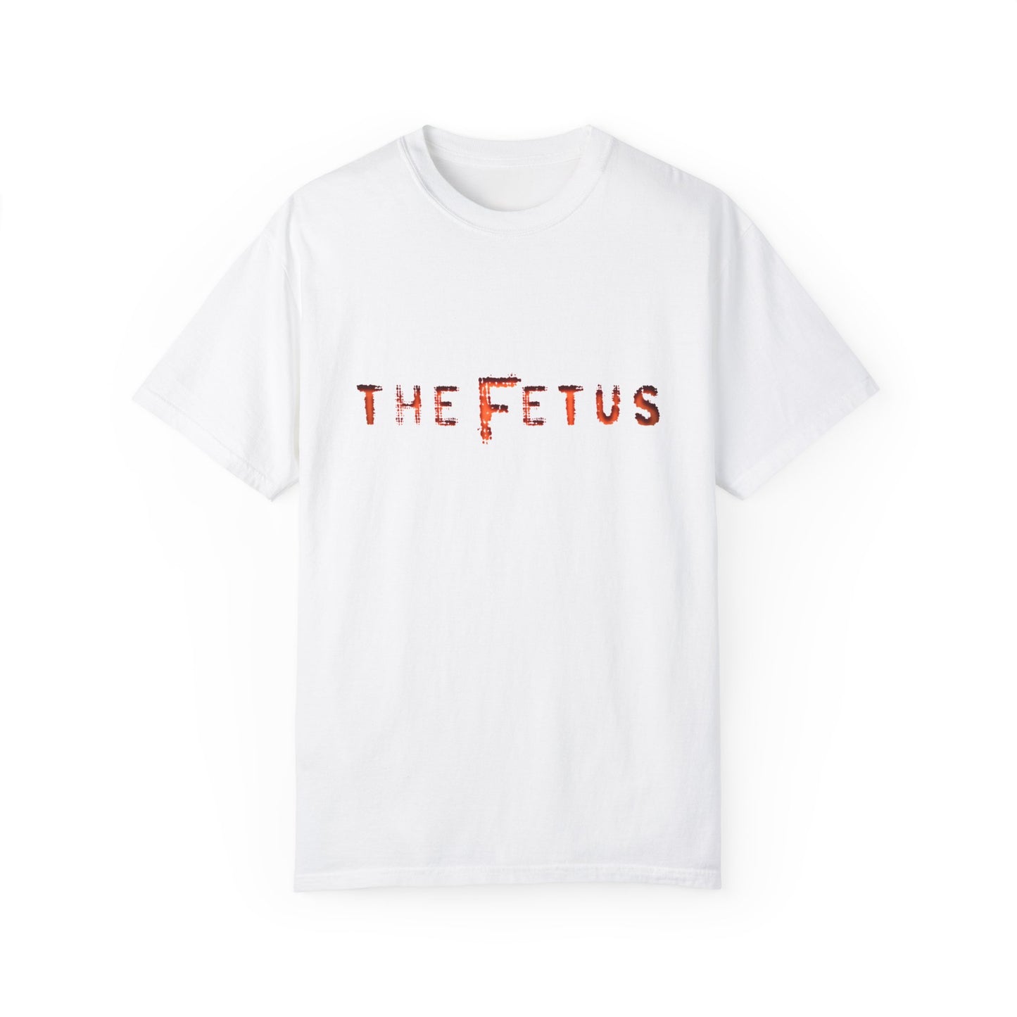 The Fetus: Cotton T-Shirt